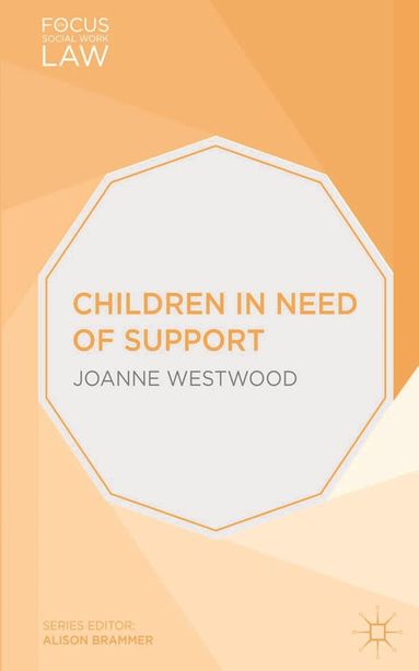 Joanne Westwood - Children in Need of Support, Häftad