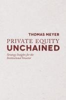 Private Equity Unchained 1