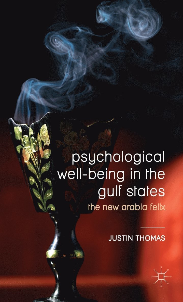 Justin Thomas - Psychological Well-Being in the Gulf States, Inbunden