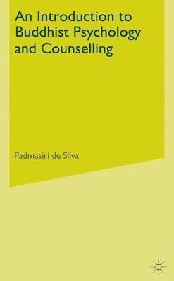 bokomslag An Introduction to Buddhist Psychology and Counselling