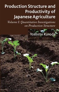 bokomslag Production Structure and Productivity of Japanese Agriculture