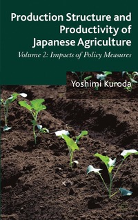 bokomslag Production Structure and Productivity of Japanese Agriculture