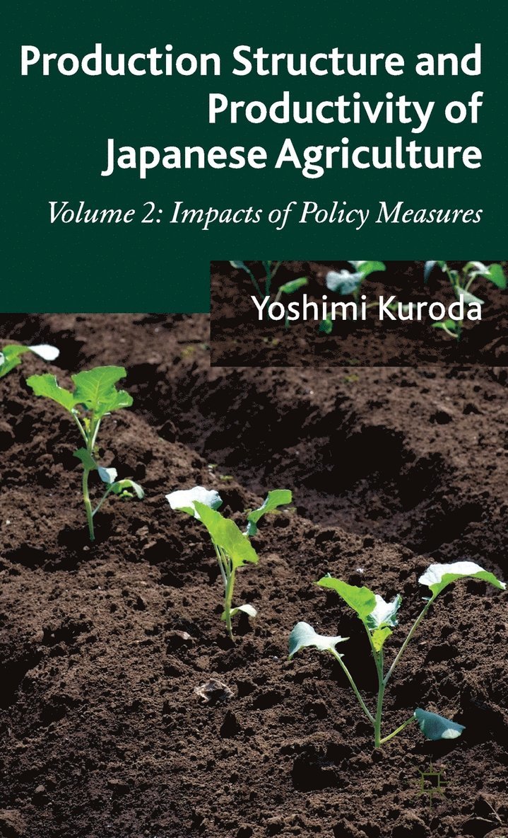 Production Structure and Productivity of Japanese Agriculture 1