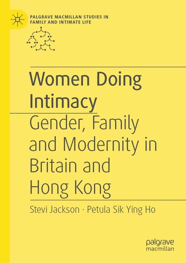 Stevi Jackson, Petula Sik Ying Ho - Women Doing Intimacy, Inbunden