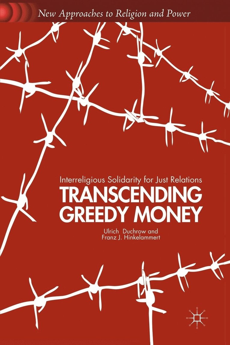 Transcending Greedy Money
