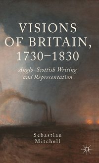 bokomslag Visions of Britain, 1730-1830