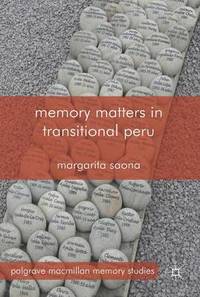 bokomslag Memory Matters in Transitional Peru