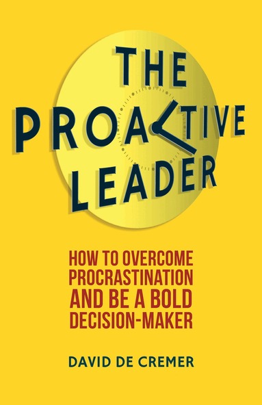 David De Cremer, Kenneth A. Loparo, Kenneth A Loparo - Proactive Leader, Inbunden