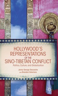 bokomslag Hollywood's Representations of the Sino-Tibetan Conflict