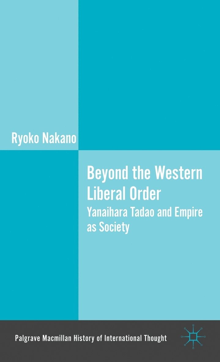 Beyond the Western Liberal Order 1