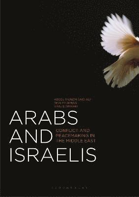 Abdel Monem Said Aly, Shai Feldman - Arabs and Israelis: Conflict and Peacemaking in the Middle East, Häftad