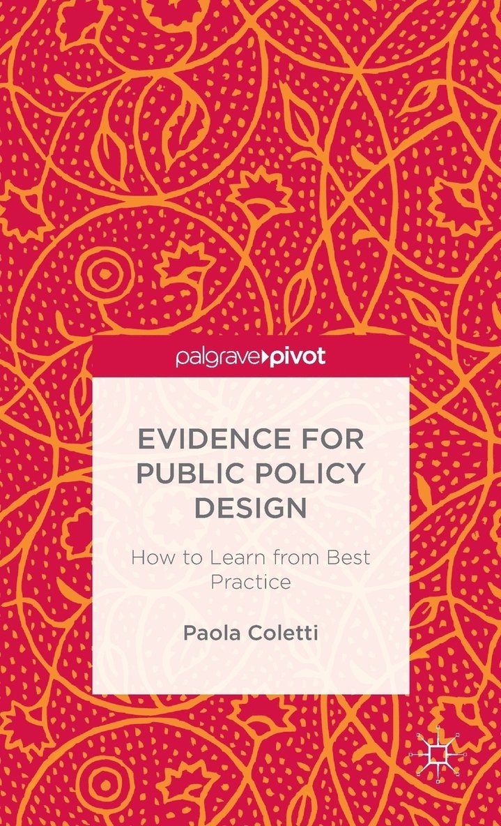 Evidence for Public Policy Design 1