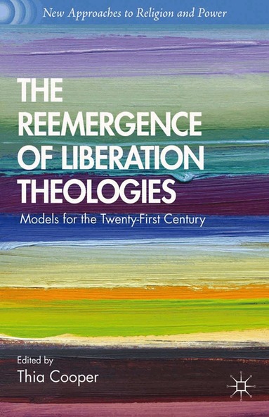 T. Cooper - Reemergence of Liberation Theologies, Häftad