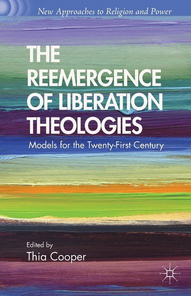 bokomslag The Reemergence of Liberation Theologies