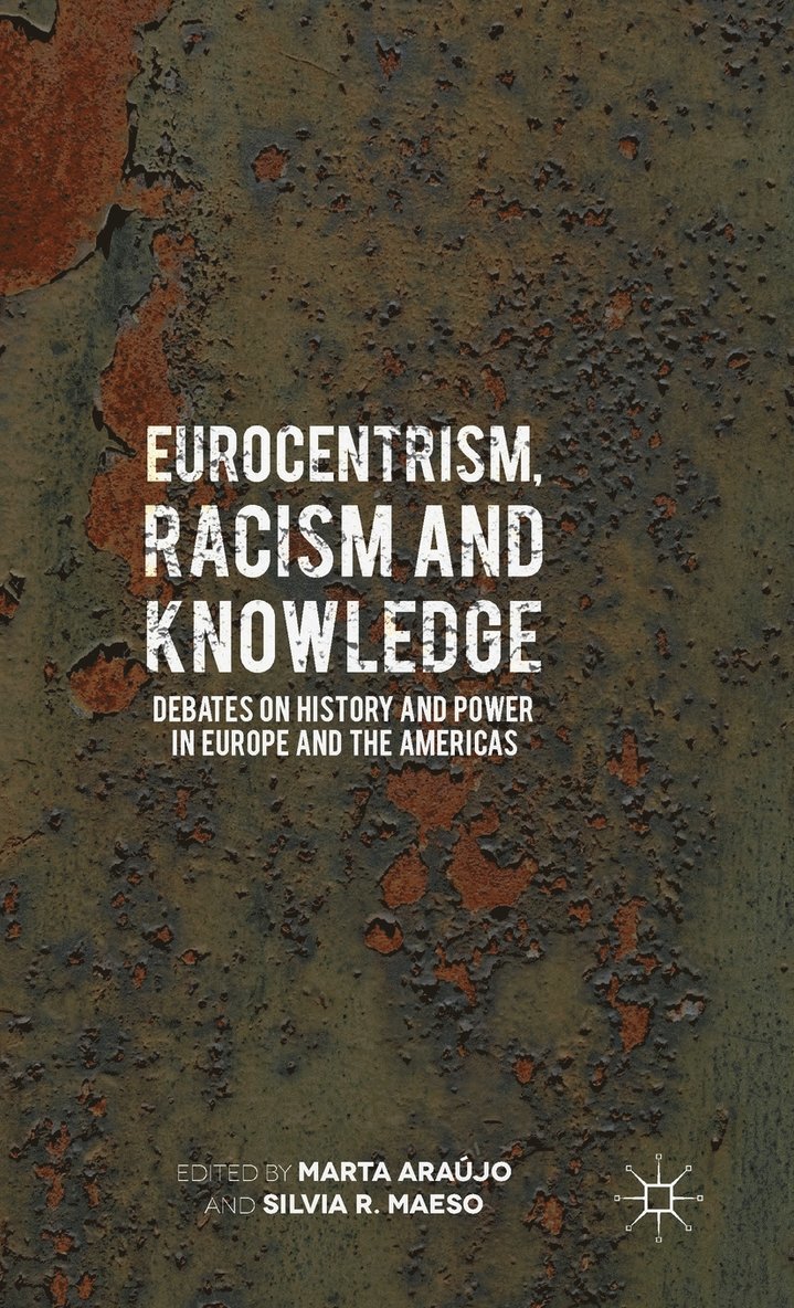 Eurocentrism, Racism and Knowledge 1