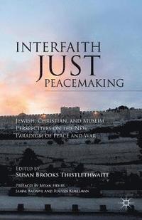bokomslag Interfaith Just Peacemaking