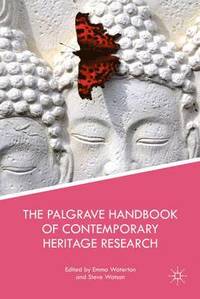 bokomslag The Palgrave Handbook of Contemporary Heritage Research
