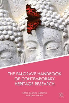 The Palgrave Handbook of Contemporary Heritage Research 1