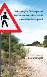 bokomslag Methodological Challenges and New Approaches to Research in International Development