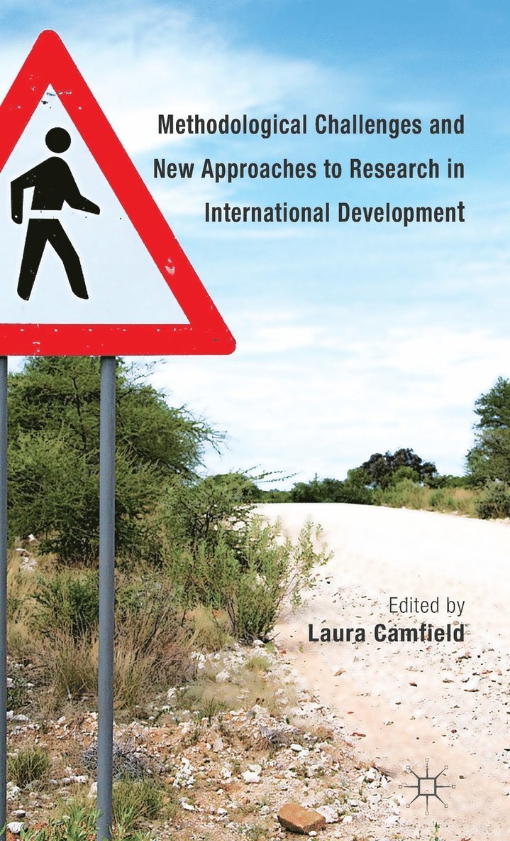 Methodological Challenges and New Approaches to Research in International Development 1
