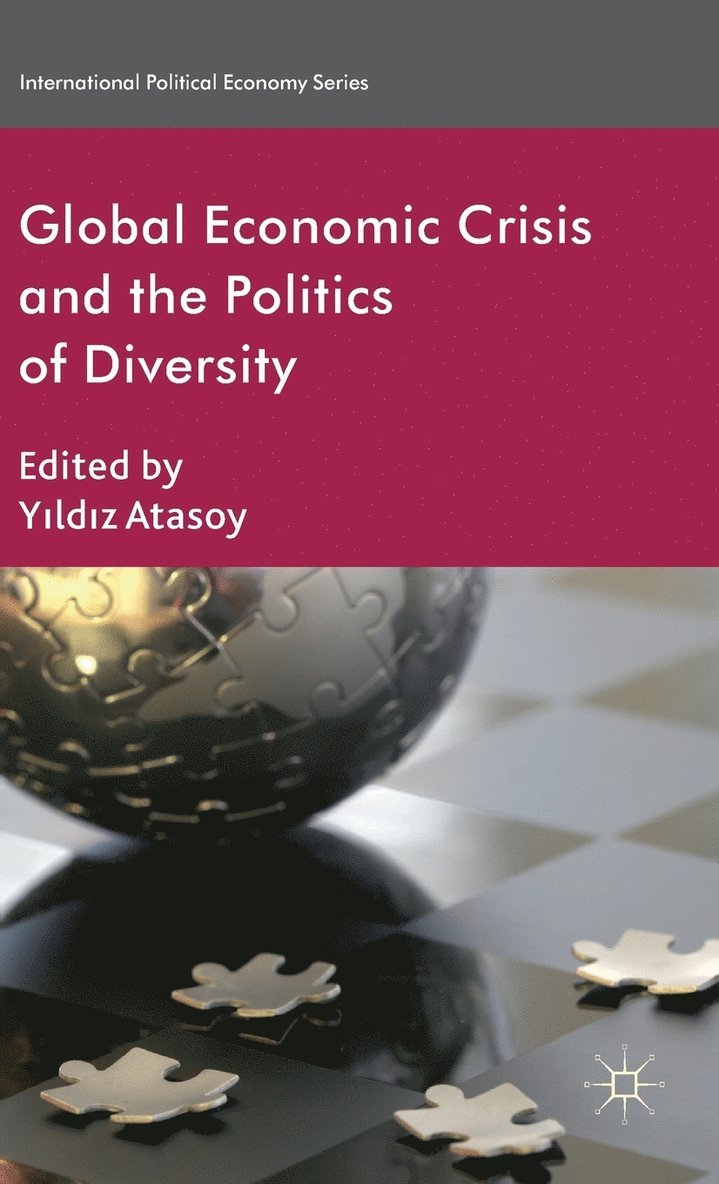 Global Economic Crisis and the Politics of Diversity 1