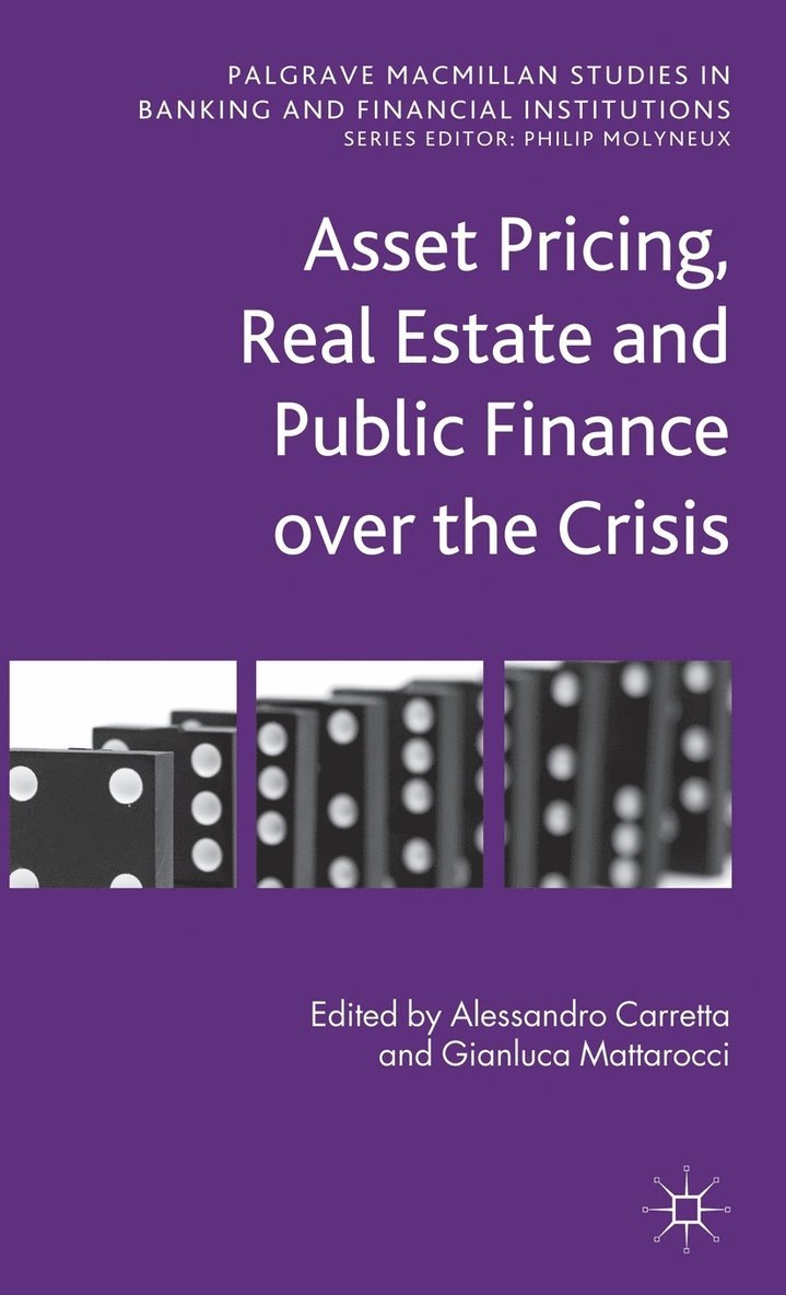 Asset Pricing, Real Estate and Public Finance over the Crisis 1