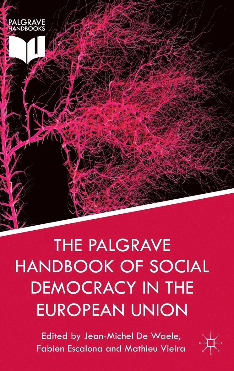 The Palgrave Handbook of Social Democracy in the European Union 1