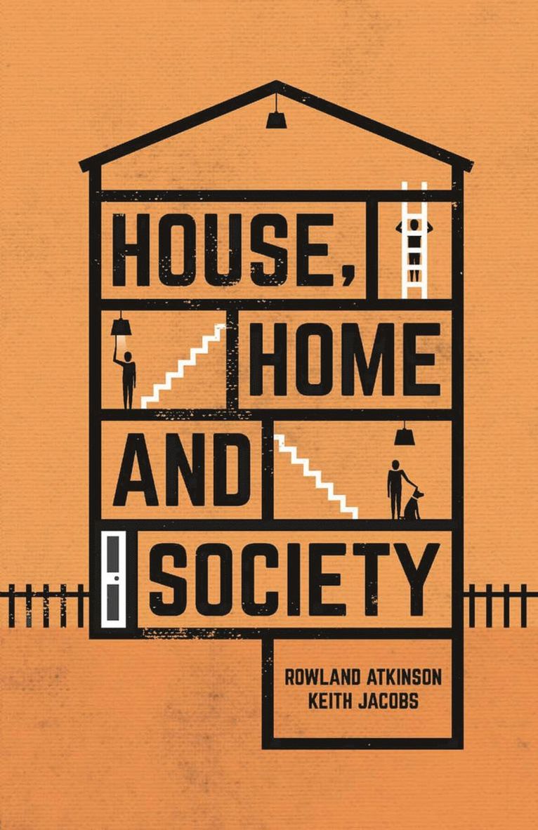 House, Home and Society 1