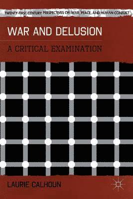 War and Delusion 1