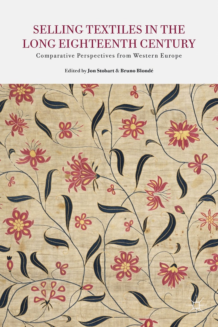 Selling Textiles in the Long Eighteenth Century 1