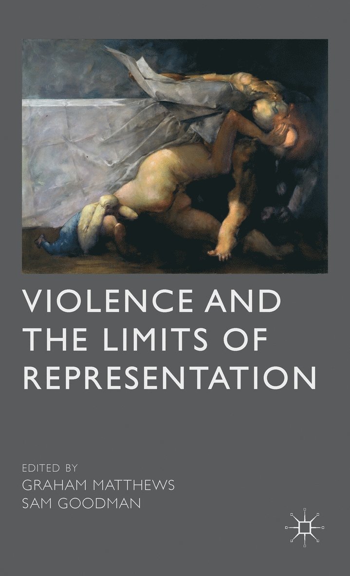 Violence and the Limits of Representation 1