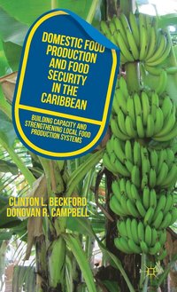 bokomslag Domestic Food Production and Food Security in the Caribbean