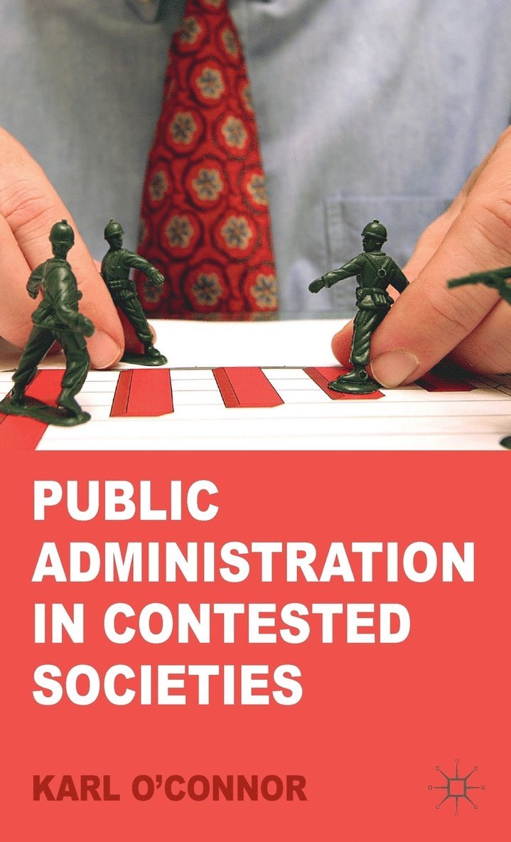 Public Administration in Contested Societies