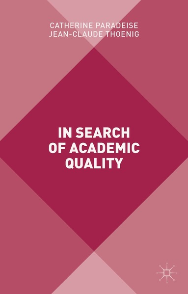 Catherine Paradeise - In Search of Academic Quality, Inbunden