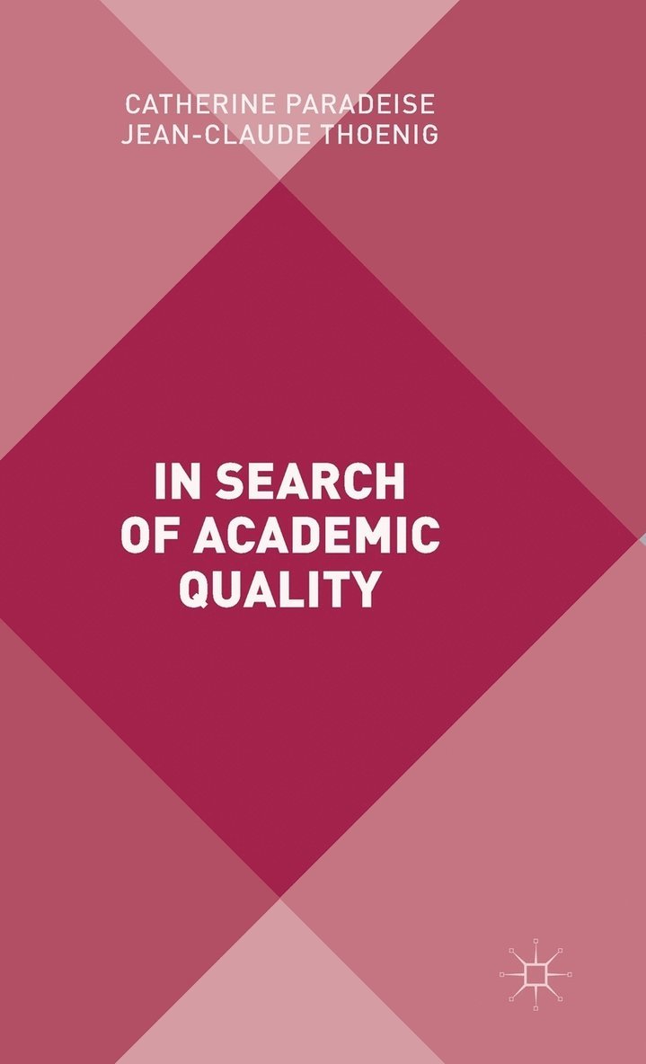 In Search of Academic Quality 1