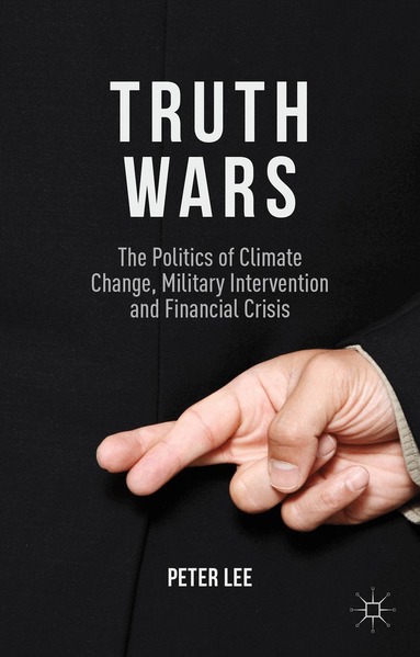 P. Lee - Truth Wars, Inbunden