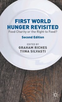 bokomslag First World Hunger Revisited