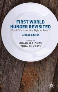 bokomslag First World Hunger Revisited