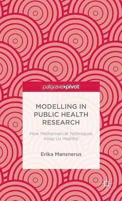 bokomslag Modelling in Public Health Research