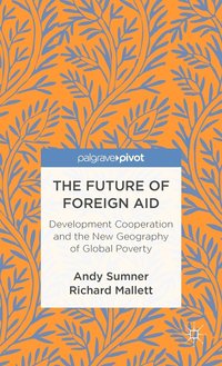 bokomslag The Future of Foreign Aid