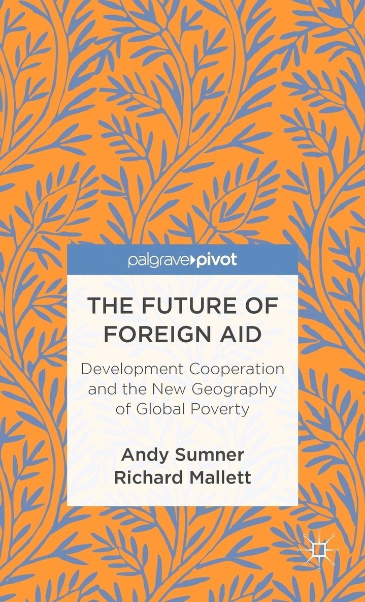 The Future of Foreign Aid 1
