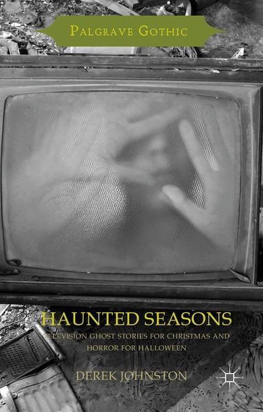 Derek Johnston - Haunted Seasons, Inbunden