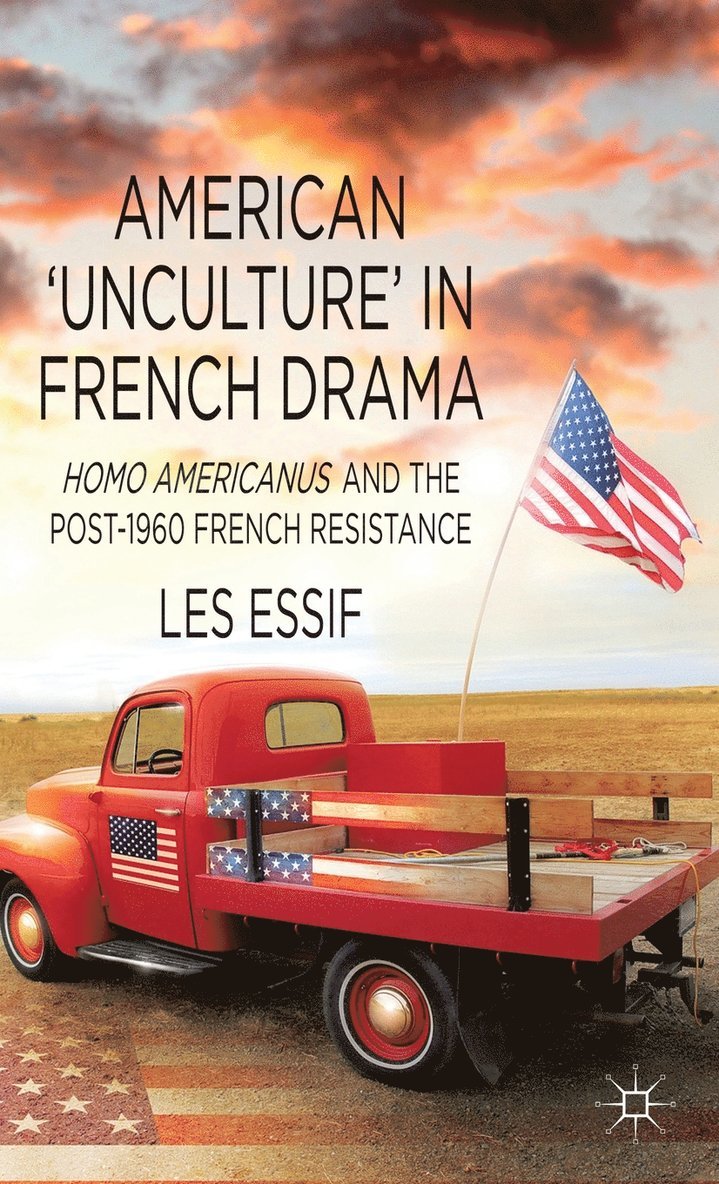 American Unculture in French Drama 1