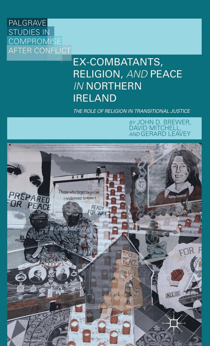 Ex-Combatants, Religion, and Peace in Northern Ireland 1