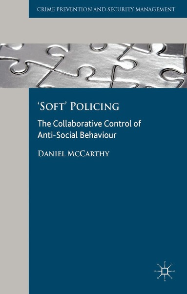 D. McCarthy - 'Soft' Policing, Inbunden