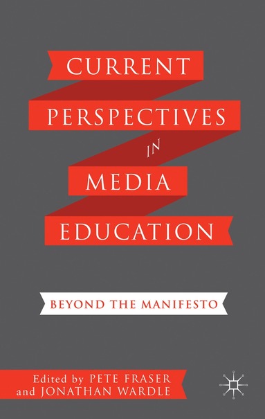 bokomslag Current Perspectives in Media Education