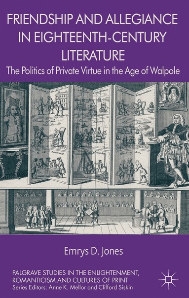 bokomslag Friendship and Allegiance in Eighteenth-Century Literature
