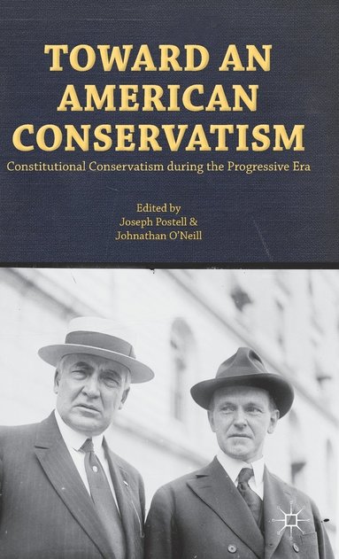 bokomslag Toward an American Conservatism