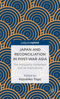 bokomslag Japan and Reconciliation in Post-war Asia