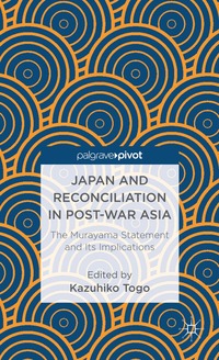 bokomslag Japan and Reconciliation in Post-war Asia